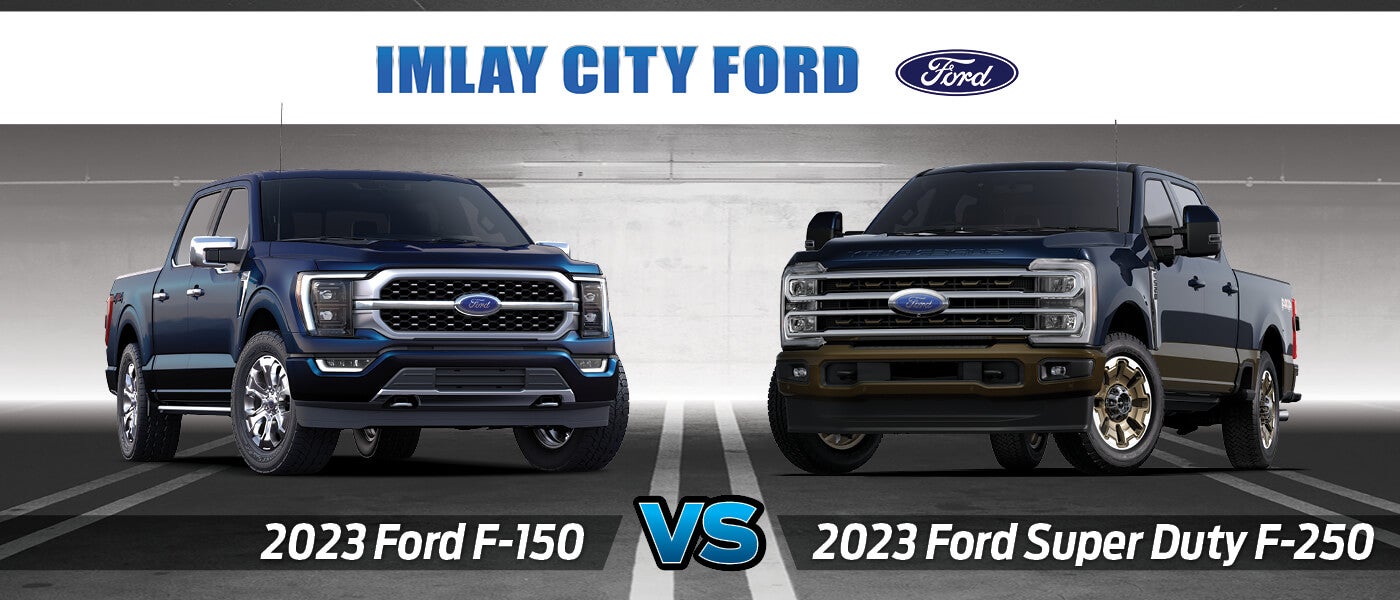 2023 Ford F-150 vs. F-250 Super Duty